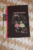Girlfriends Notebook Cover
