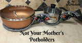 Not Your Mother's Potholder